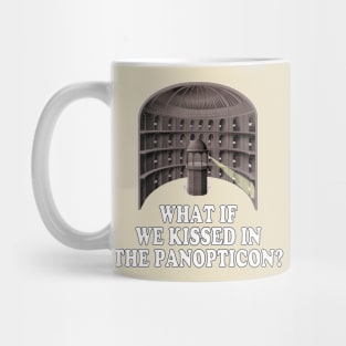 What if we Kissed in the Panopticon Mug